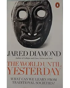 Jared Diamond: The World Until Yesterday