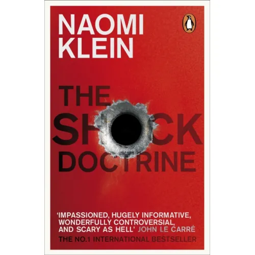 The Shock Doctrine (Naomi Klein)
