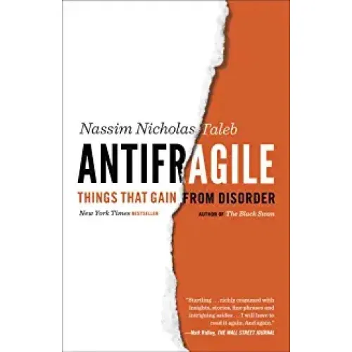 Nassim Nicholas Taleb: Incerto 3 Antifragile