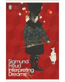 Sigmund Freud: Interpreting Dreams