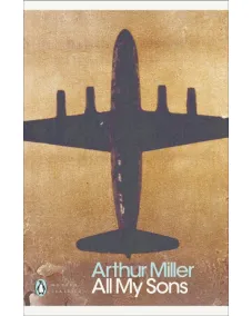 Arthur Miller: All My Sons