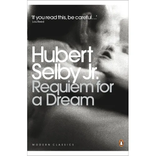 Hubert Selby Jr.: Requiem for a Dream