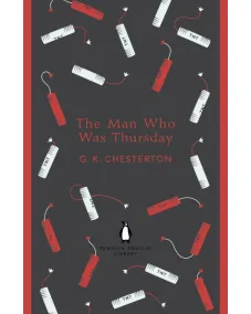 G. K. Chesterton: The Man Who Was Thursday