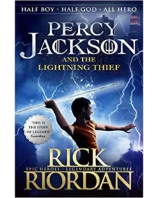 Percy Jackson: Book 1 Percy Jackson and the Lightning Thief (Rick Riordan) 9+