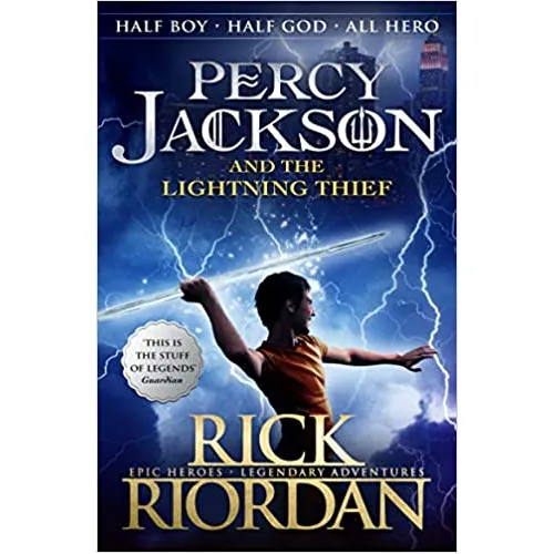Percy Jackson: Book 1 Percy Jackson and the Lightning Thief (Rick Riordan) 9+