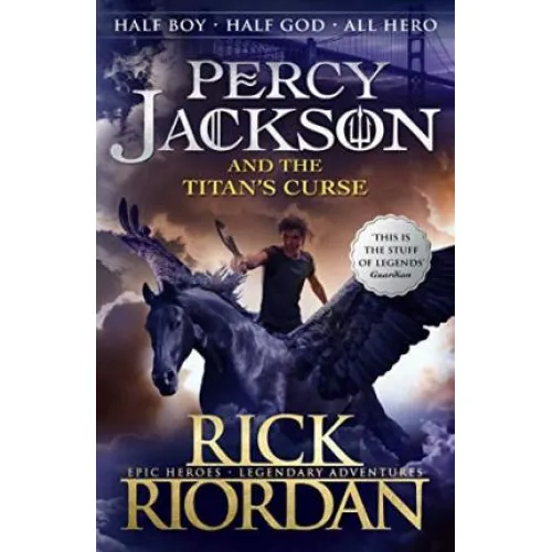 Percy Jackson: Book 3 Percy Jackson and the Titan's Curse (Rick Riordan) 9+