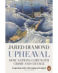 Jared Diamond: Upheaval: How Nations Cope with Crisis and Change