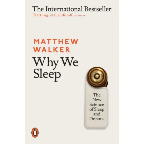 Why We Sleep (Matthew Walker)