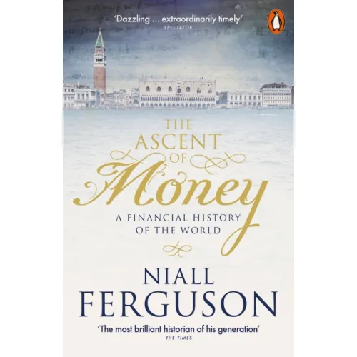 Niall Ferguson: The Ascent of Money