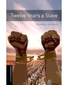 Oxford Bookworms Library Level 2: Twelve Years a Slave (e-book)