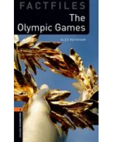 Oxford Bookworms Library Factfiles 2: The Olympic Games (e-book)