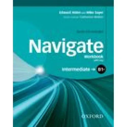 Navigate Intermediate B1+ Workbook With Key and CD Pack Робочий зошит