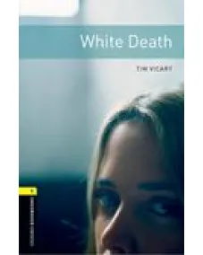 Oxford Bookworms Library Level 1: White Death (e-book)