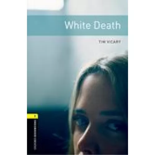 Oxford Bookworms Library Level 1: White Death (e-book)
