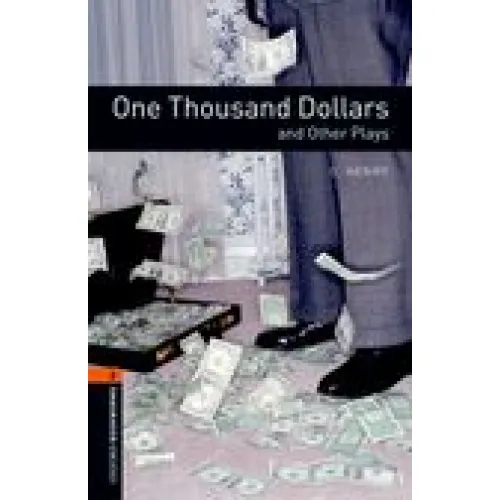 Oxford Bookworms Library Level 2: One Thousand Dollars and Other Plays (e-book)