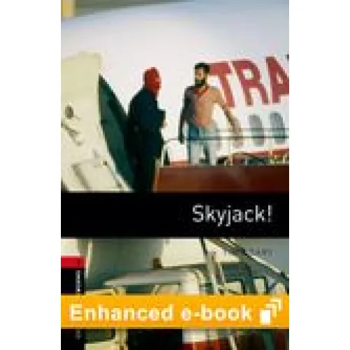 Oxford Bookworms Library Level 3: Skyjack! (e-book)