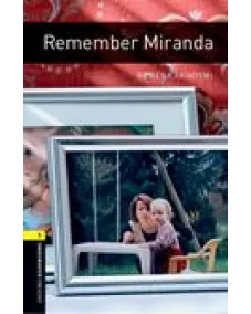 Oxford Bookworms Library Level 1: Remember Miranda (e-book)