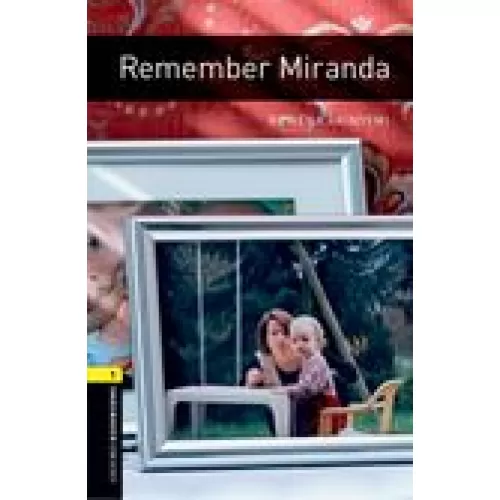 Oxford Bookworms Library Level 1: Remember Miranda (e-book)