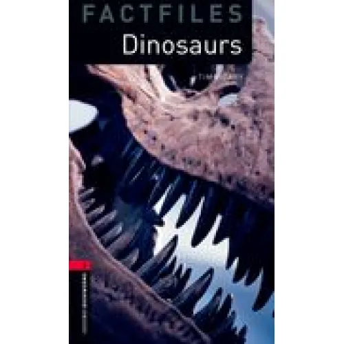 Oxford Bookworms Library Factfiles 3: Dinosaurs (e-book)