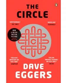 Dave Eggers: The Circle (hardback)