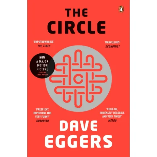 Dave Eggers: The Circle (hardback)