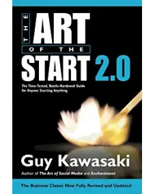 The Art of the Start 2.0 (Guy Kawasaki)