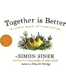 Simon Sinek: Together is Better