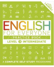 English for Everyone 3 Intermediate Practice Book: A Complete Self-Study Programme