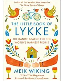 Meik Wiking: The Little Book of Lykke