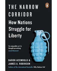 Daron Acemoglu, James A. Robinson: The Narrow Corridor