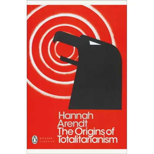 The Origins of Totalitarianism (Hannah Arendt)