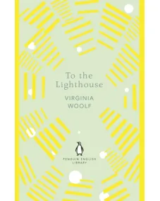 Virginia Woolf: TO THE LIGHTHOUSE (Penguin English Library)
