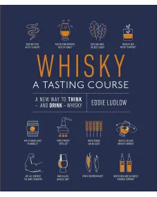 A Tasting Course: Whisky