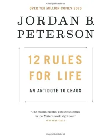 Jordan B. Peterson: 12 Rules for Life (Hardback)