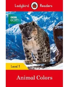 Ladybird Readers: Level 1 - BBC Earth: Animal Colors