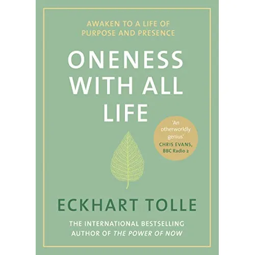 Eckhart Tolle: Oneness With All Life