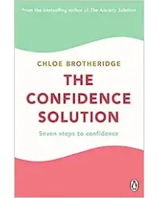 Chloe Brotheridge: The Confidence Solution