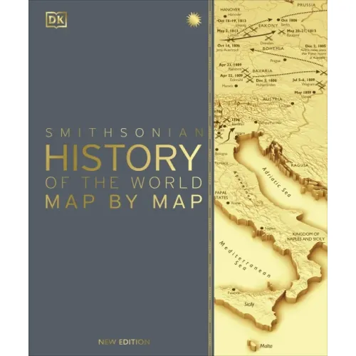 History of the World Map by Map (new ed.)