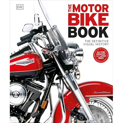 The Definitive Visual History: The Motorbike Book (new ed.)