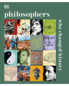 Philosophers Who Changed History