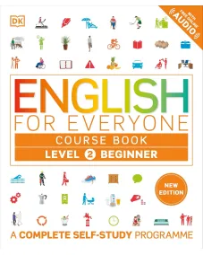 English for Everyone 2 Beginner Course Book: A Complete Self-Study Programme (new ed.)
