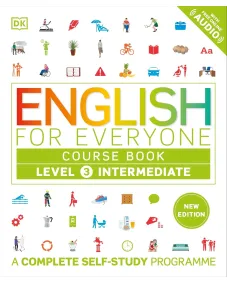 English for Everyone 3 Intermediate Course Book: A Complete Self-Study Programme (new ed.)