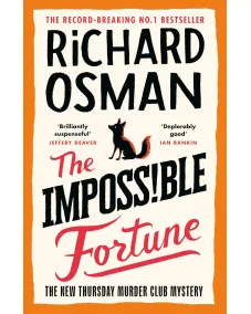 The Thursday Murder Club: Book 5 The Impossible Fortune (Richard Osman)