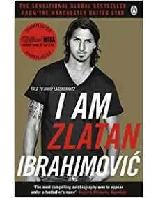 Zlatan Ibrahimovic: I Am Zlatan