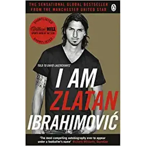 Zlatan Ibrahimovic: I Am Zlatan