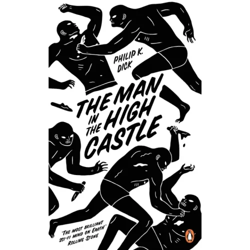 Philip K. Dick: The Man in the High Castle