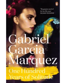 Gabriel Garcia Marquez: ONE HUNDRED YEARS OF SOLITUDE