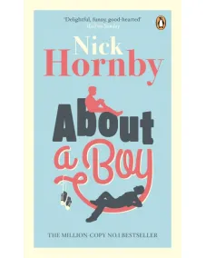 Nick Hornby: About a Boy