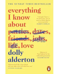 Dolly Alderton: Everything I Know About Love