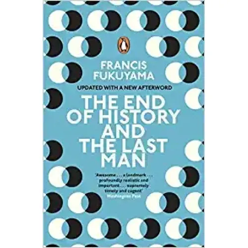 Francis Fukuyama: The End of History and the Last Man UPDATED